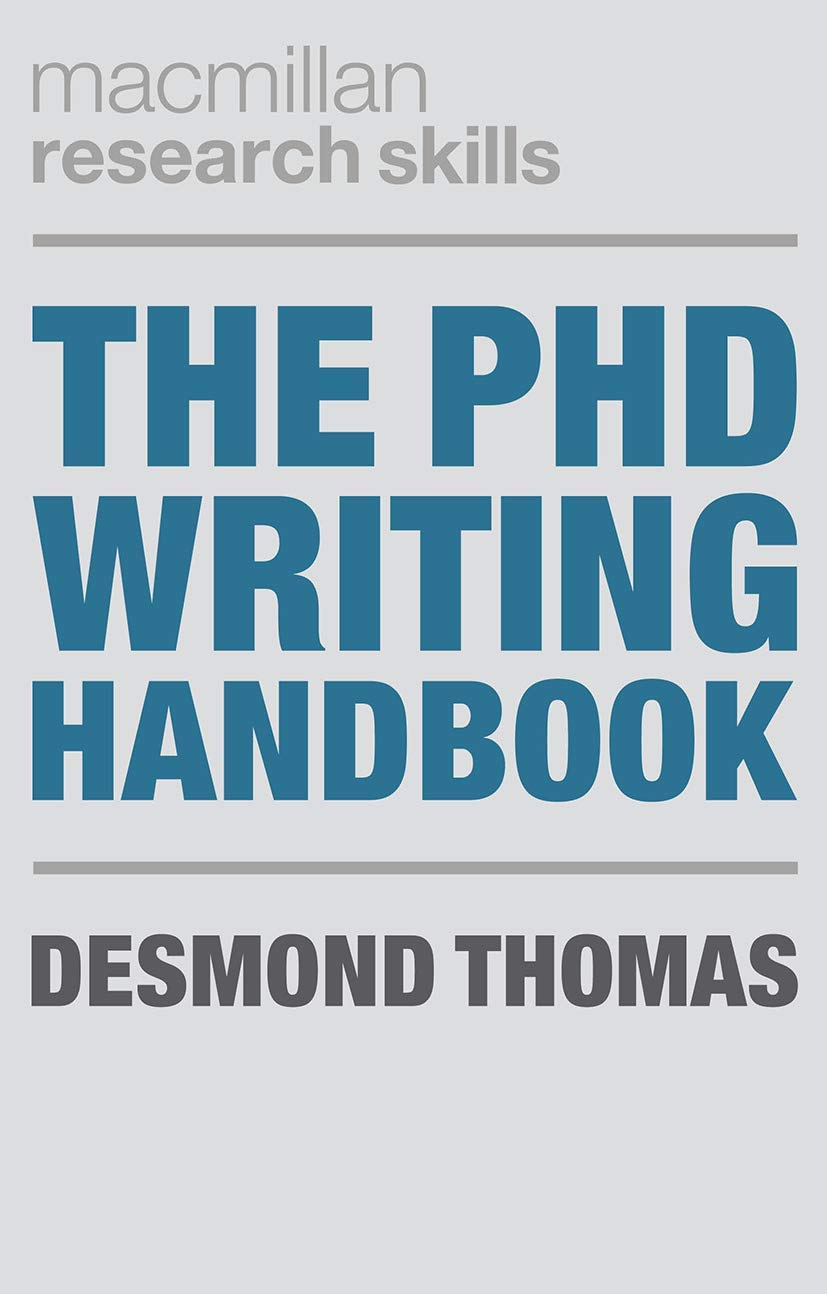 The PhD Writing Handbook (Macmillan Research Skills)