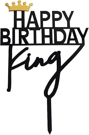 Amazon Com Happy Birthday Cake Topper Acrylic King Birthday Cake Topper Birthday Decorations Toys Games