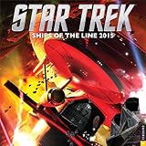Star Trek 2015 Wall Calendar: Ships of the LIne by 