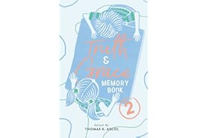 Truth and Grace Memory Book Two: Ages Ten to Thirteen