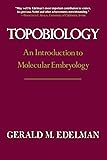 Topobiology: An Introduction To Molecular Embryology