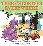 There's Corpses Everywhere: Yet Another Lio Collection (Volume 4) by