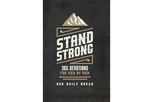Stand Strong: 365 Devotions for Men by Men