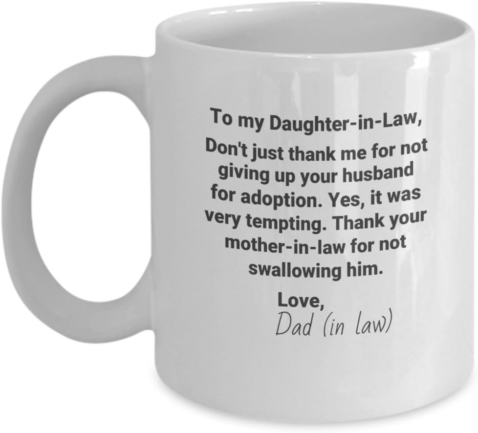 Dear Daughter in Law Coffee Mug, Funny Sarcastic Demotivational