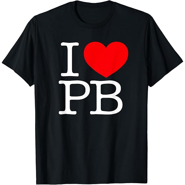 ❤︎ページ Amazon.com: I Love (Heart) PB T-Shirt : Clothing, Shoes & Jewelry