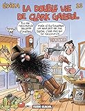 Edika, Tome 23 : La Double Vie de Clark Gaybeul by