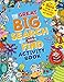 The Great Big Search and Find Activity Book: Over 500 things to find, color and spot!