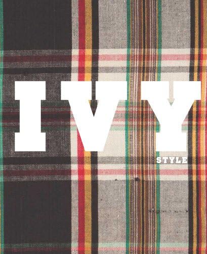 Hollywood and the Ivy Look: Marsh, Graham, Nourmand, Tony, Gall
