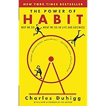 The Power of Habit: Why We Do What We Do in Life and Business ...