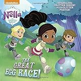 The Great Egg Race! (Nella the Princess Knight) (Pictureback(R))