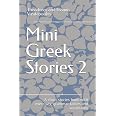 Amazon.com: Mini Greek Stories 2: A short stories book with exercises ...