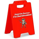 Overstimulated Caution Desk Little Signs - Western Cowboy Gifts for Friends Coworkers, Funny Office Gifts, Hold On Partner I'm Overstimulated Home Office Decor