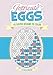 Intricate Eggs