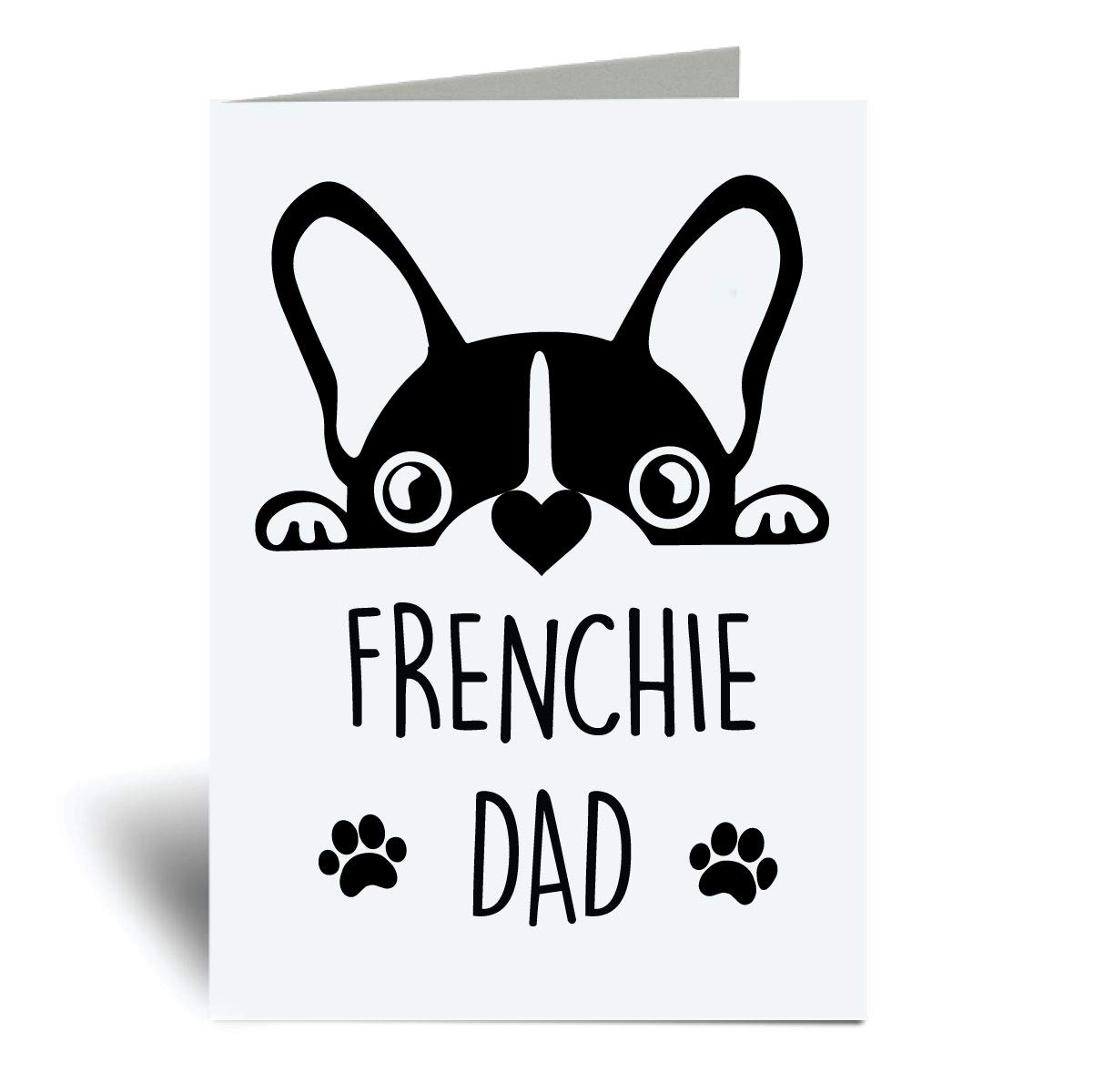 60 Second Makeover Limited Frenchie Dad Greeting Cards French Bulldog Daddy Funny Fathers Day Birthday Gifts For Men Card From the Dog Dad French Bull Dog Gifts