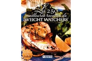 Les 250 meilleurs recettes de Weight Watchers