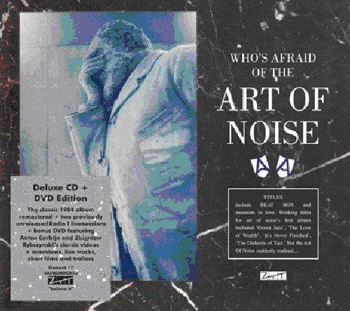 Who`S Afraid Of The Art Of Noise - Art Of Noise