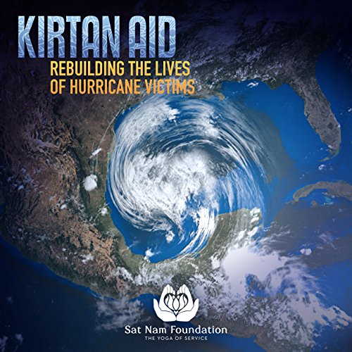 Kirtan Aid: Chants for Hurrica...