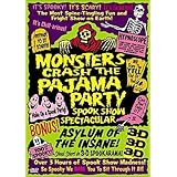 Monsters Crash the Pajama Party: Spook Show Spectacular [3D Blu-ray]
