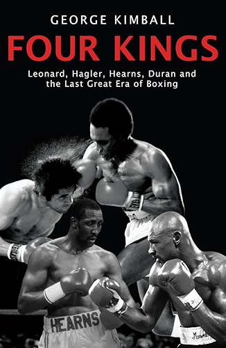 Download Four Kings: Leonard, Hagler, Hearns, Duran and the Last Great Era of Boxing (English Edition) PDF