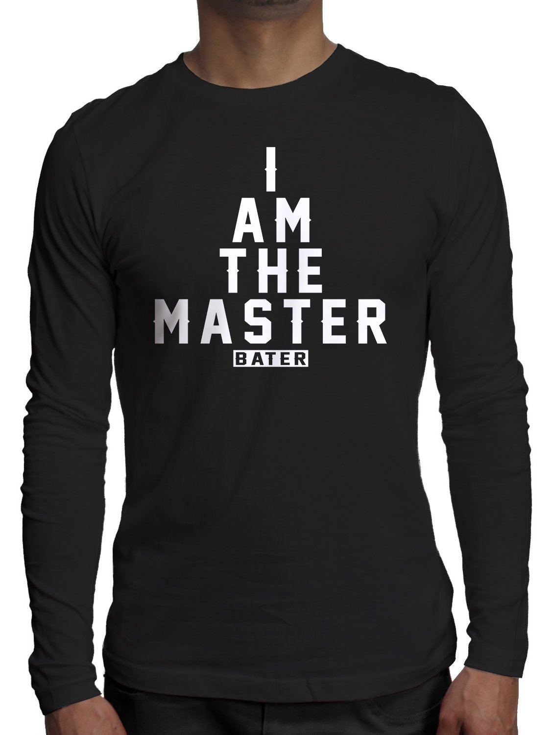 Young Motto Men's I am the Master bater (Masterbate) Long Sleeve T-Shirt