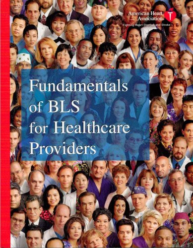 Fundamentals of BLS for Healthcare Providers by American Heart Association (Paperback)