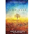 Jewelweed: A Novel
