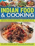 Indian Food & Cooking: A Step-By-Step Kitchen Handbook: 170 simple-to-make authentic dishes from the by 