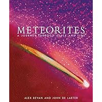 Meteorites: A Journey through Space and Time