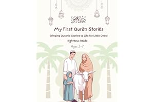 My First Quran Stories: Bringing Quranic Stories to Life for Little Ones!