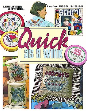 Quick As A Wink Cross Stitch (Leisure Arts #2888) by Leisure Arts