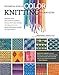 The Essential Guide to Color Knitting Techniques: Multicolor Yarns, Plain and Textured Stripes, Entrelac and Double Knitting, Stranding and Intarsia, Mosaic and Shadow Knitting, 150 Color Patterns by Margaret Radcliffe