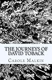 The Journeys of David Toback by Carole Malkin
