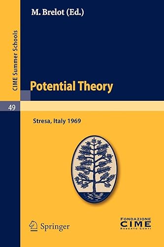 Download Potential Theory: Lectures given at a Summer School of the Centro Internazionale Matematico Estivo (C.I.M.E.) held in Stresa (Varese), Italy, July 2-10, 1969 PDF