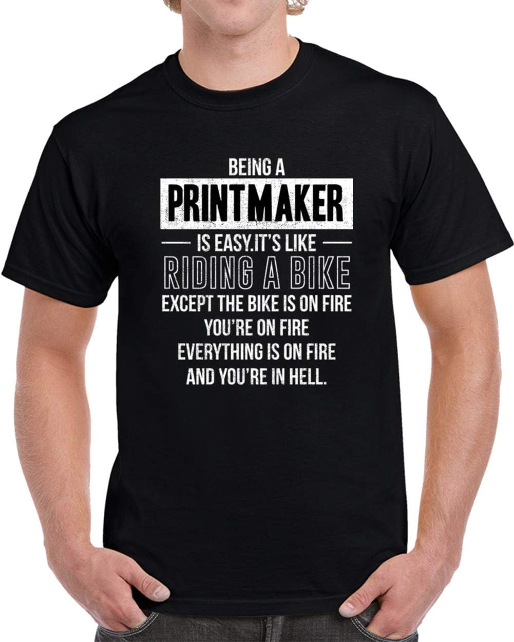 Being a Printmaker is Like Riding a Bike Funny Job Unisex T Shirt