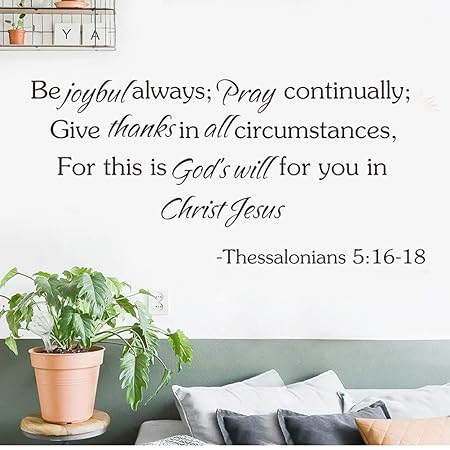 Amazoncom 1 Thessalonians 516 18 Vinyl Wall Art Be Joyful