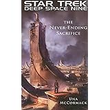 Star Trek: Deep Space Nine: The Never Ending Sacrifice
