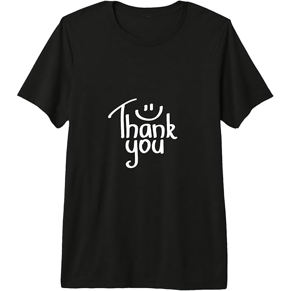 Amazon.com: Thank-You T-Shirt Shows Gratitude T-Shirt : Clothing