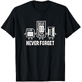 Never Forget Media Floppy Disk VHS Casette Audio Tape T-Shirt