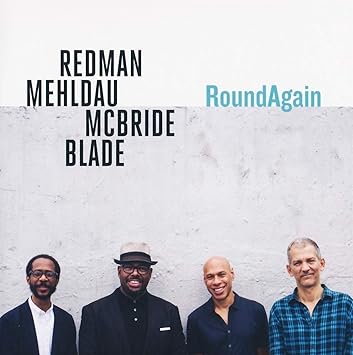 Joshua Redman, Brad Mehldau, Christian McBride & Brian Blade - RoundAgain - Amazon.com Music