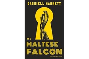 The Maltese Falcon: The Restored Text