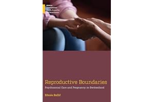 Reproductive Boundaries: Psychosocial Care and Pregnancy in Switzerland
