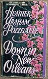 Front cover for the book Down in New Orleans by Heather Graham