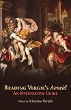 Reading Vergils Aeneid:  An Interpretive Guide  (Oklahoma Series in Classical Culture)