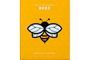 The Little Book of Bees: Buzzy Wit & Wisdom (The Little Books of Nature & The Great Outdoors, 1)