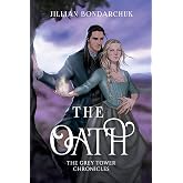 The Oath: (A Paranormal Romance: The Grey Tower Chronicles: Book Two)