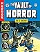 The EC Archives: The Vault of Horror Volume 3