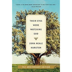 Their Eyes Were Watching God: A Novel
