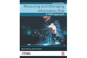 Measuring and Managing Information Risk: A FAIR Approach