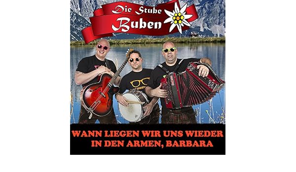 Wann Liegen Wir Uns Wieder In Den Armen Barbara By Die Stube