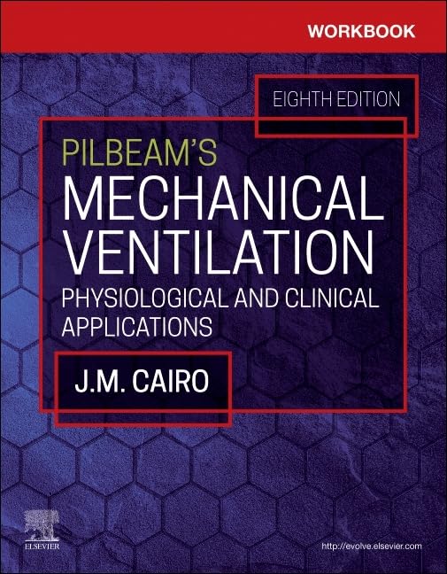 Pilbeam's Mechanical Ventilation Wkbk.